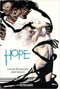 Hope Lovern Kindzierski John Bolton comic book #NCBD Renegade Arts Entertainment